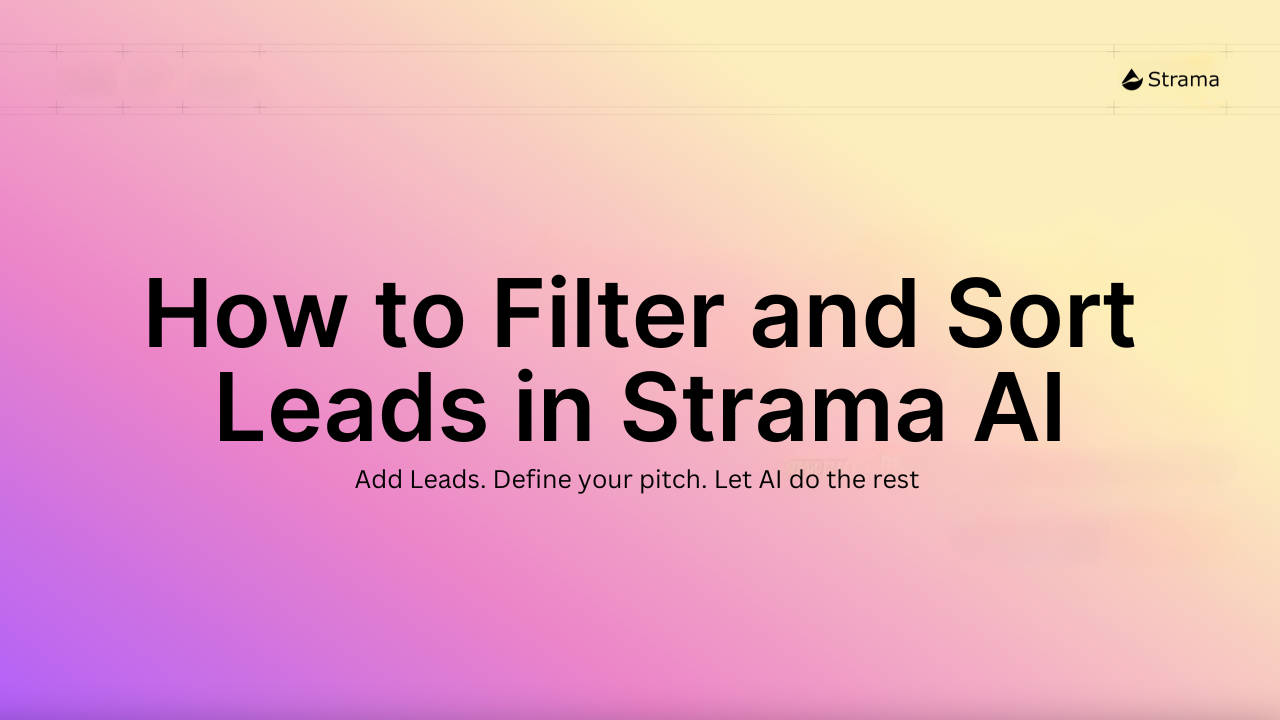 Filter and Sort Leads in Strama AI Campaigns